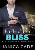 Forbidden Bliss (Wolfe Family Rivals #5)