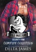 Wild Mustang Security Firm Complete Collection #1-6