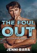 The Foul Out (The Boston Revs Three Outs #3)