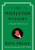 The Mistletoe Mystery (Molly the Maid #2.5)