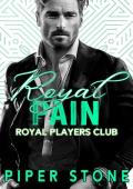 Royal Pain (Royal Players Club #3)