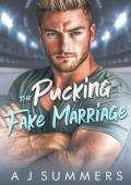 The Pucking Fake Marriage (The Ice Kings #4)