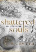 Shattered Souls (Halston U #3)