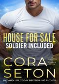 House for Sale Soldier Included (Elliotts of Chance Creek #2)