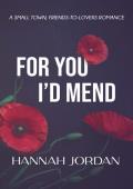 For You I’d Mend (Peace Falls #2)