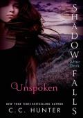 Unspoken (Shadow Falls: After Dark #3)