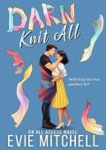 Darn Knit All (All Access #3)