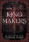 Kingmakers, Year Two