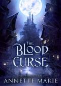 The Blood Curse (Spell Weaver #3)