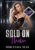 Sold on Them (A Night To Remember Auction)