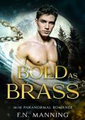 Bold As Brass (Elementally Yours #3)