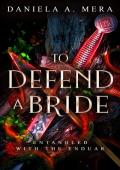 To Defend A Bride (Entangled with the Enduar #3)