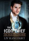 The Icon Thief (The Pharaoh’s Promise #1)