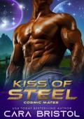 Kiss of Steel (Cosmic Mates #3)