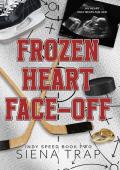 Frozen Heart Face-Off (Indy Speed Hockey #2)