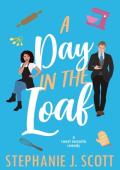 A Day in the Loaf (Midwest Mavens #2)