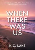 When There Was Us (California Dreaming #1)