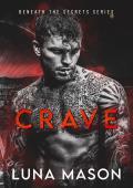 Crave (Beneath The Secrets #3)