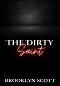 The Dirty Saint (Dirty #1)