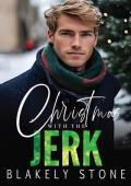 Christmas With the Jerk (Stuck For the Holidays)