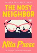 The Nosy Neighbor (Busybodies #4)