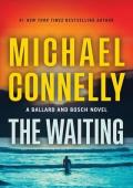 The Waiting (Renée Ballard and Harry Bosch #6)