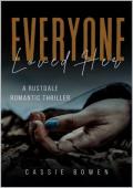 Everyone Loved Her (Rustdale Thriller #1)