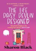 The Life Daisy Devlin Designed