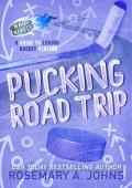 Pucking Road Trip (Bay Rebels #3)