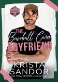 The Baseball Card Boyfriend (Starrycard Creek Bachelors #3)