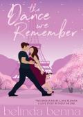 The Dance We Remember (Love and Other Dreams #4)