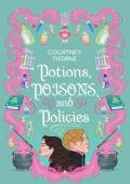 Potions, Poisons, and Policies