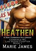 Heathen (Cerberus MC Las Vegas Chapter #1)