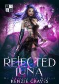 Rejected Luna (Of Shadows and Wolves #1)