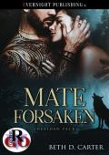 Mate Forsaken (Sheridan Pack #5)