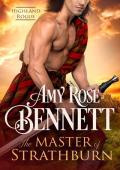 The Master of Strathburn (Highland Rogue #1)