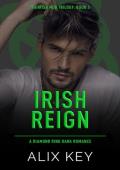 Irish Reign (Diamond Ring Irish Mob Trilogy #3)