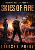 Skies of Fire (Surviving Earth Chronicles)