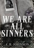 We Are All Sinners (Saints #1)