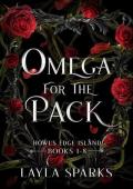 Omega for The Pack: Howl’s Edge Island #1-8