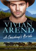 A Cowboy’s Bride (The Skyes of Heart Falls #1)