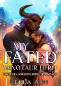 My Fated Minotaur Hero (Fablewood Monster Mates #2)