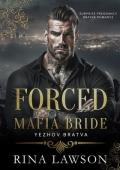 Forced Mafia Bride (Yezhov Bratva #2)