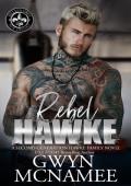 Rebel Hawke (Billionaires of New Orleans: The Hawke Family Second Generation #5)