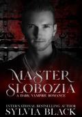 Master Slobozia (Masters of the Consulate #12)