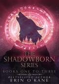 The Shadowborn Series #1-3