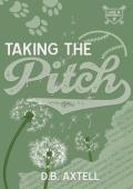 Taking the Pitch (Love & Baseball #2)