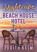 Nightcaps at The Beach House Hotel (The Beach House Hotel)