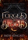 Forged in Blood (Broken Bloodlines #1)