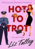 Hot to Trot (Dancing in Texas #5)